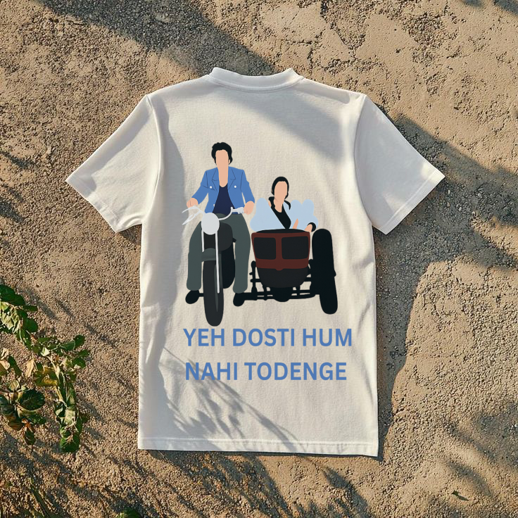 “Yeh Dosti Hum Nahi Todenge. T-Shirt