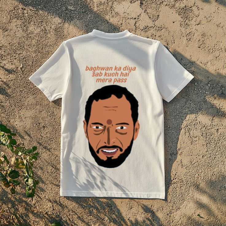 Baghwan ka diya sab kuch hai mere pass.T-Shirt