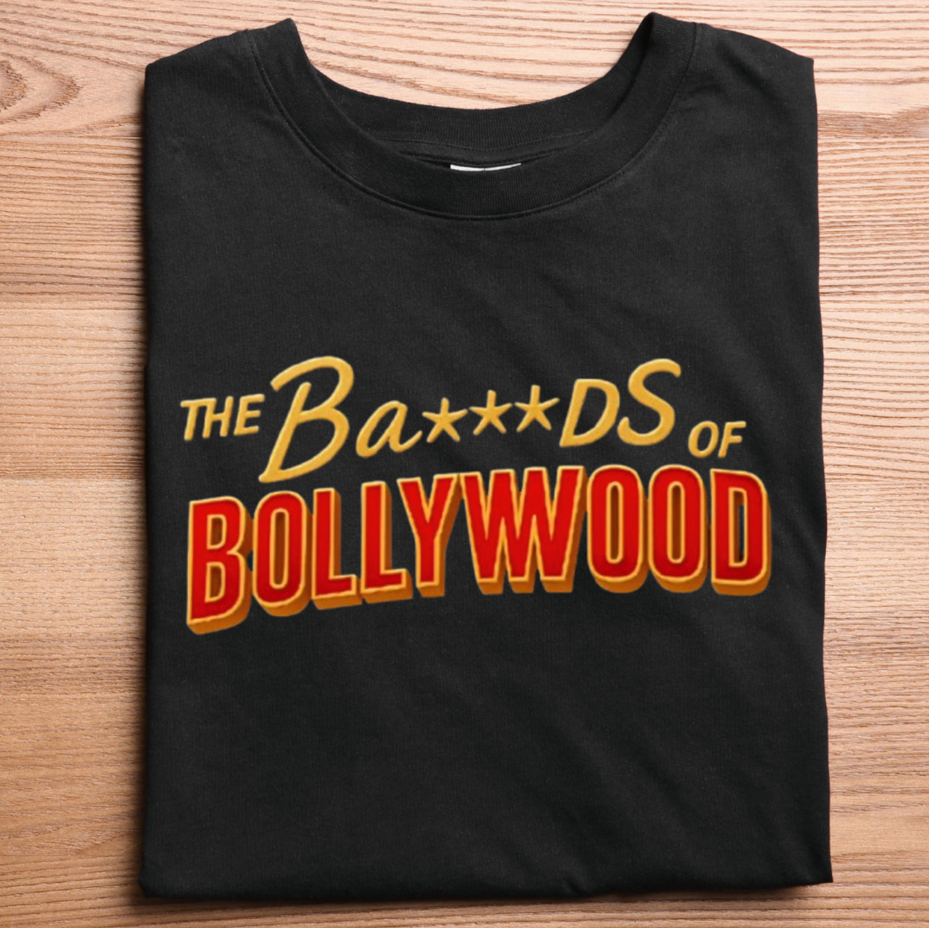 The Badass of Bollywood Text Graphic T-Shirt