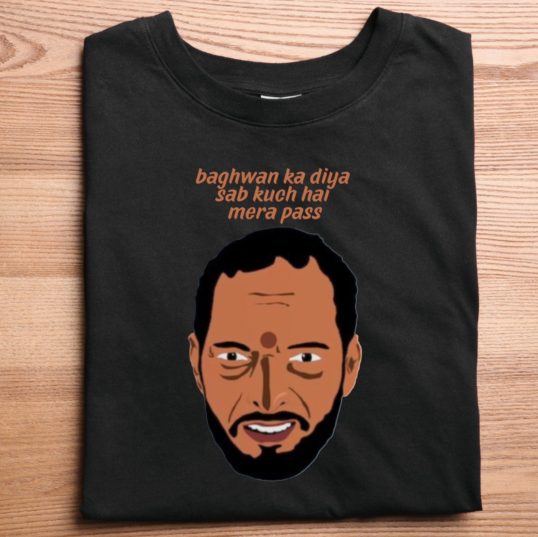 Baghwan ka diya sab kuch hai mere pass.T-Shirt