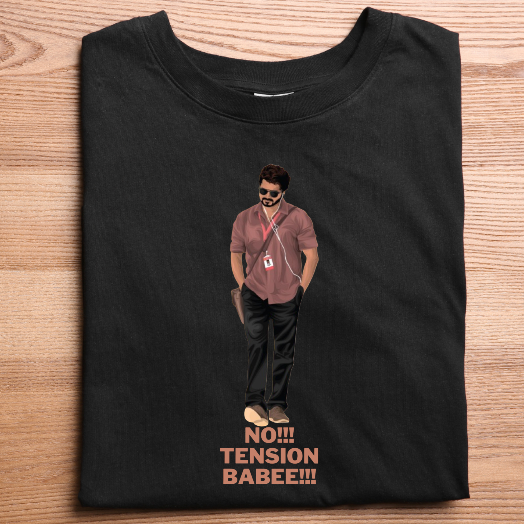 Thalapathy-Inspired Attitude – No!!! Tension Babee!!! T-Shirt